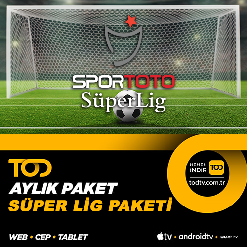 TOD Süper Lig Paketi - Aylık (web-cep-tablet-smart tv-android tv-apple tv)+Eğlence Paketi
